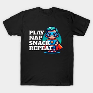 Play Nap Snack Repeat T-Shirt